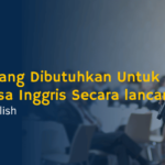 Waktu Yang Dibutuhkan Untuk Dapat Berbahasa Inggris Secara lancar