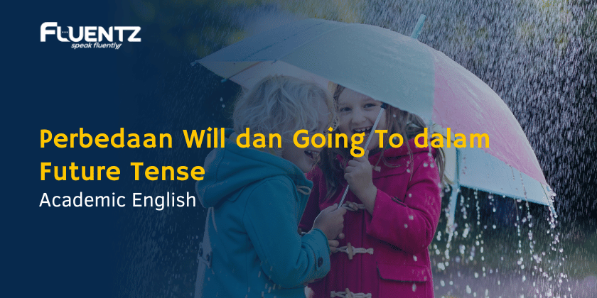 Perbedaan will dan going to
