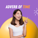 Adverb of Time dalam Bahasa Inggris: Pengertian dan Contoh Kalimatnya