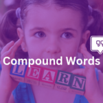 Yuk Pelajari Compound Word Beserta Arti, Jenis dan Contohnya!