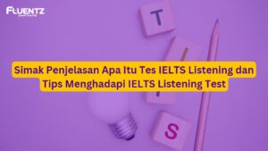 tips menghadapi ielts listening