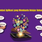 Rekomendasi Aplikasi yang Membantu Belajar Bahasa Inggris!