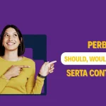 Perbedaan Should, Would, Could Serta Contohnya
