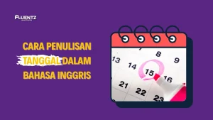 penulisan tanggal dalam bahasa inggris