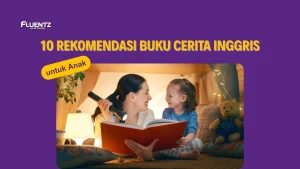 10 Rekomendasi Buku Cerita Inggris untuk Anak