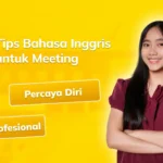 5 Tips Bahasa Inggris untuk Meeting: Rahasia Tampil Profesional di Dunia Kerja