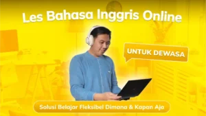 Kursus Bahasa Inggris Untuk Dewasa