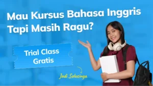 Mau Kursus Bahasa Inggris Tapi Masih Ragu? Coba Trial Class Gratis di Fluentz!
