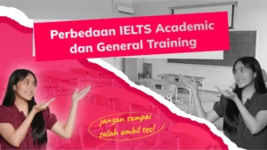 IELTS Academic dan General Training