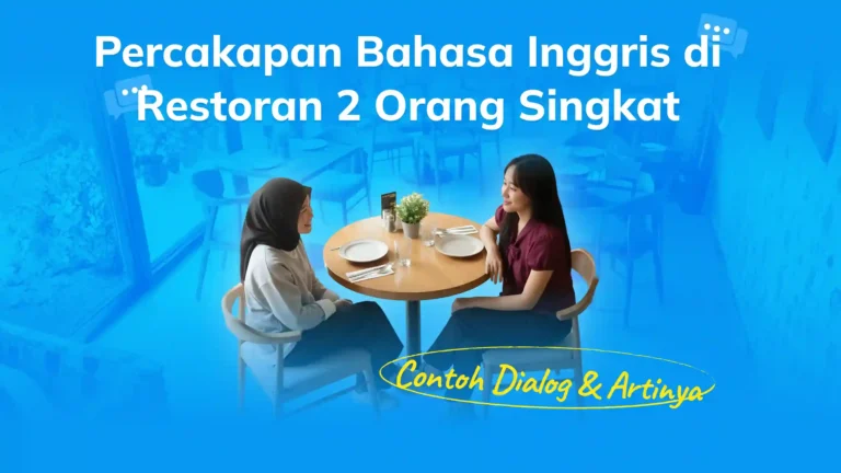 Percakapan bahasa inggris di restoran 2 orang singkat