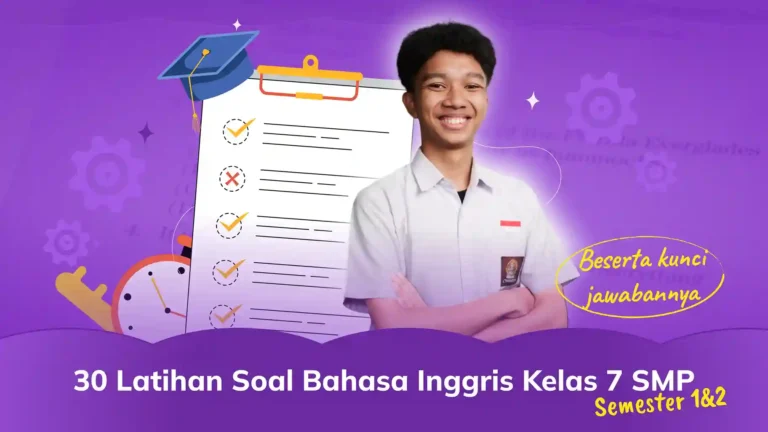 Latihan Soal Bahasa Inggris Kelas 7 SMP Semester 1 & 2