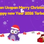 Kumpulan Ucapan Merry Christmas and Happy New Year 2026 Terbaru