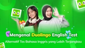 Mengenal Duolingo English Test: Alternatif Tes Bahasa Inggris yang Lebih Terjangkau