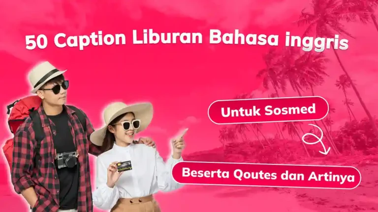 Caption Liburan Bahasa Inggris