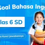 30 Kumpulan Soal Bahasa Inggris Kelas 2 SD Beserta Kunci Jawabannya