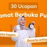 30 Ucapan Selamat Berbuka Puasa dalam Bahasa Inggris beserta Artinya