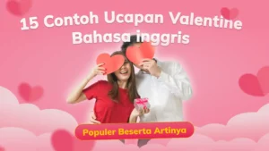 Ucapan Valentine Bahasa Inggris