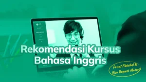 Rekomendasi Kursus Bahasa Inggris Privat Fleksibel & Bisa Request Materi